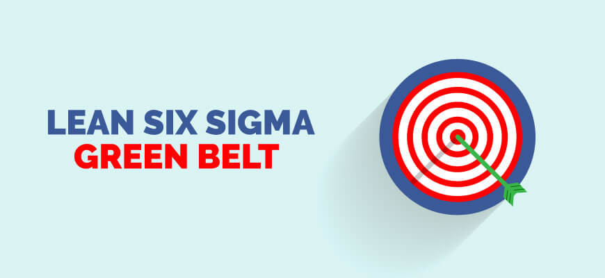 Lean Six Sigma Green Belt